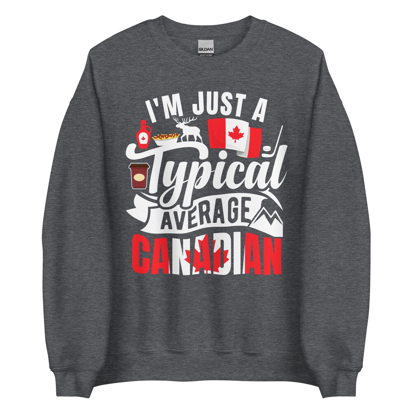 Typical Average Canadian Sweatshirt