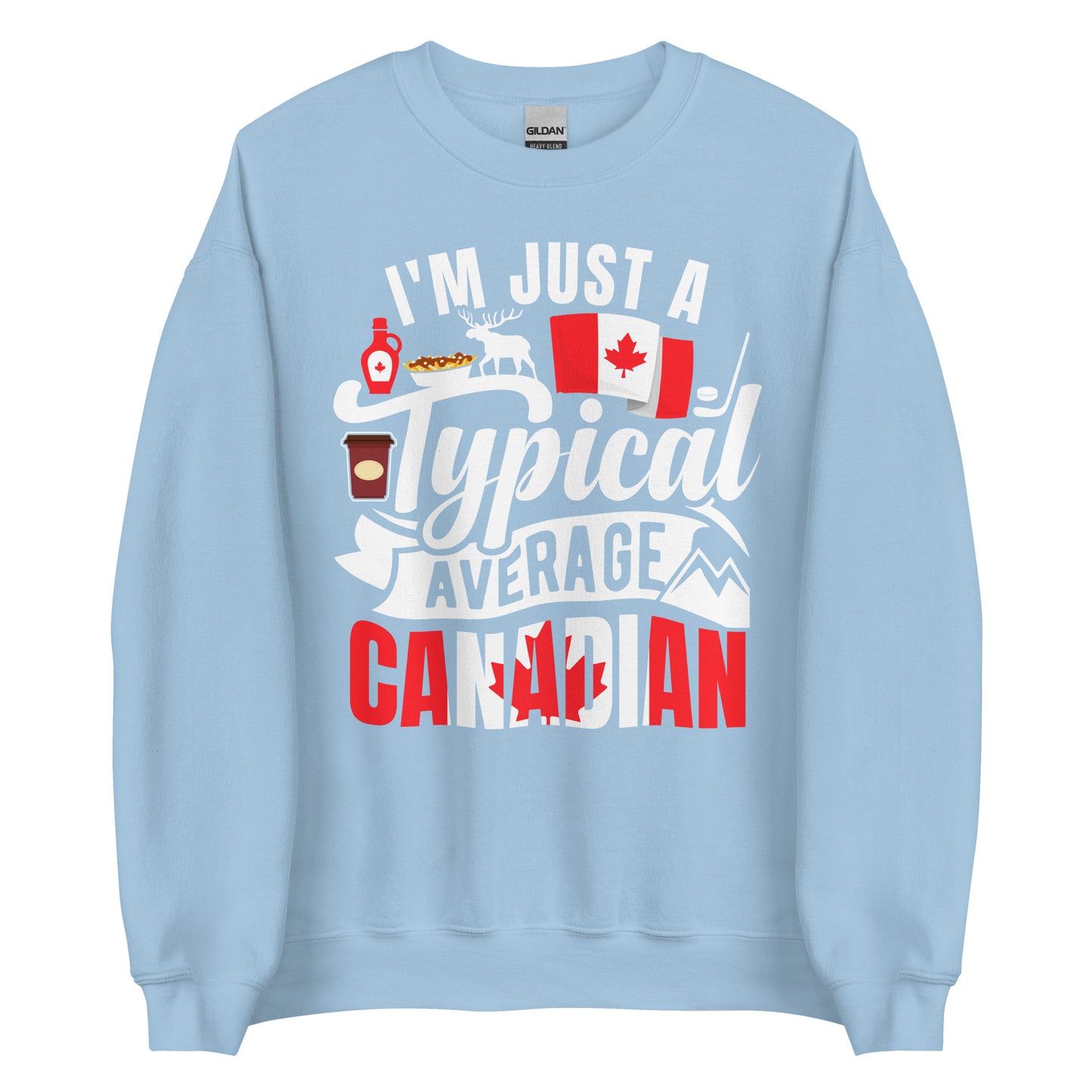 Typical Average Canadian Sweatshirt