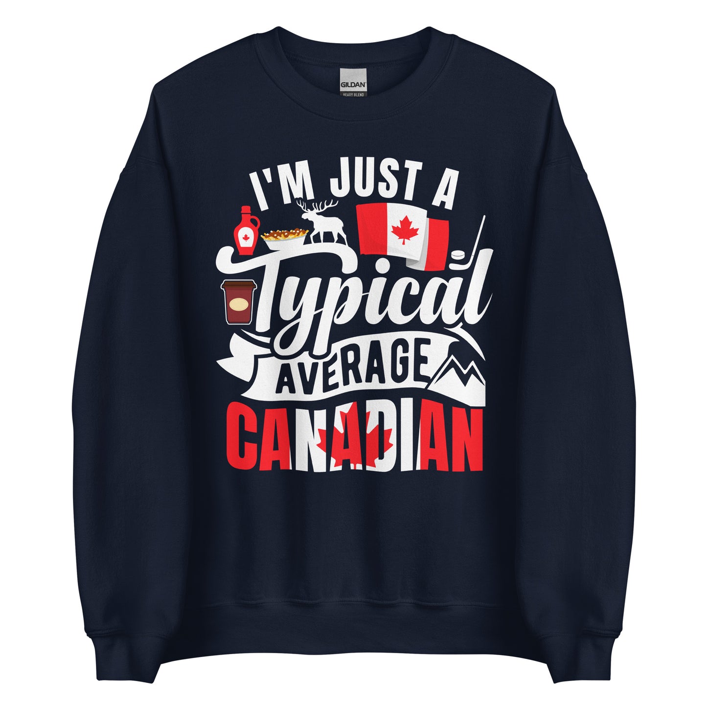 Typical Average Canadian Sweatshirt