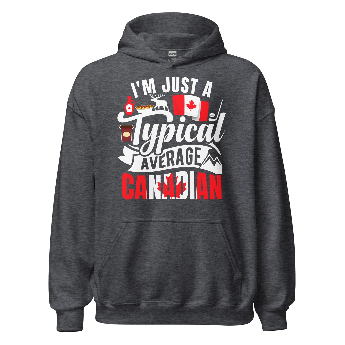 Typical Average Canadian Hoodie